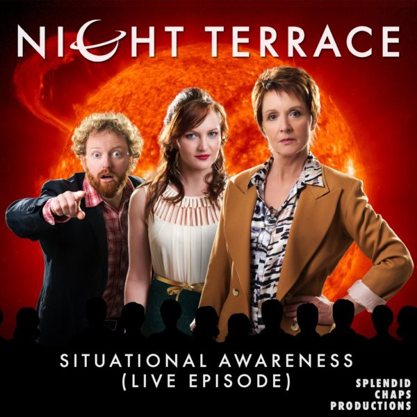 Night Terrace: Situational Awareness (live episode)